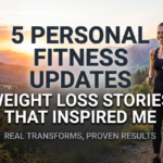 5 Personal Fitness Updates Weight Loss Stories That Inspired Me