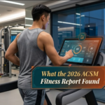 What the 2026 ACSM Fitness Report Found